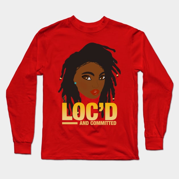 Loc'd and Committed Locs Long Sleeve T-Shirt by blackartmattersshop